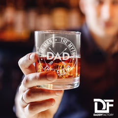 Dad the Man the Myth the Legend - Engraved Old Fashioned Whiskey Glass