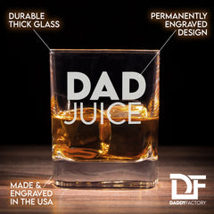 Dad Juice - Engraved Old Fashioned Whiskey Glass