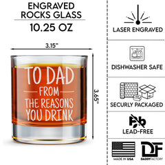 To Dad From The Reasons You Drink - Engraved Old Fashioned Whiskey Glass